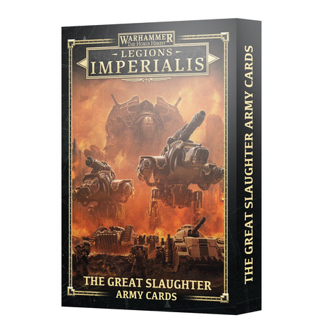 Legions Imperialis: The Great Slaughter Army Cards (1 per house hold)
