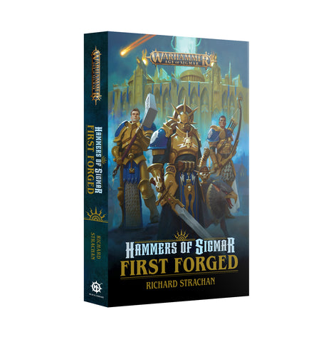 Black Library: Hammers Of Sigmar: First Forged (pb)