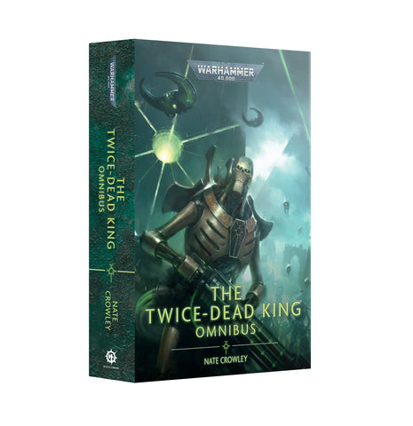 Black Library: The Twice Dead King Omnibus (PB)