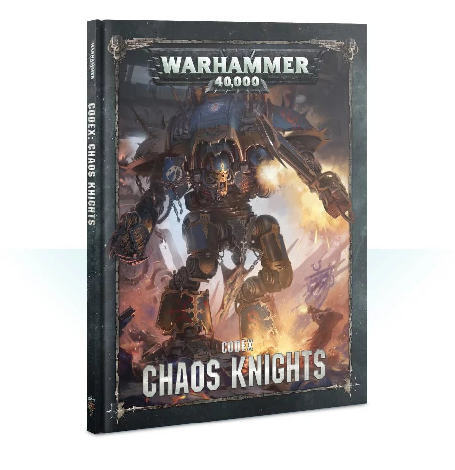 Warhammer 40K Codex: Chaos Knights 8th
