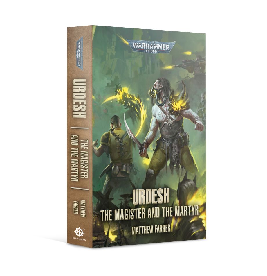 Black Library: Urdesh: The Magister and the Martyr (PB)