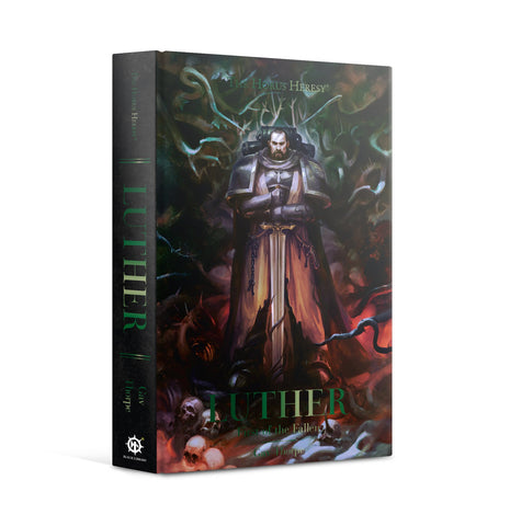 Warhammer 40k Luther: First of the Fallen (Hardback)