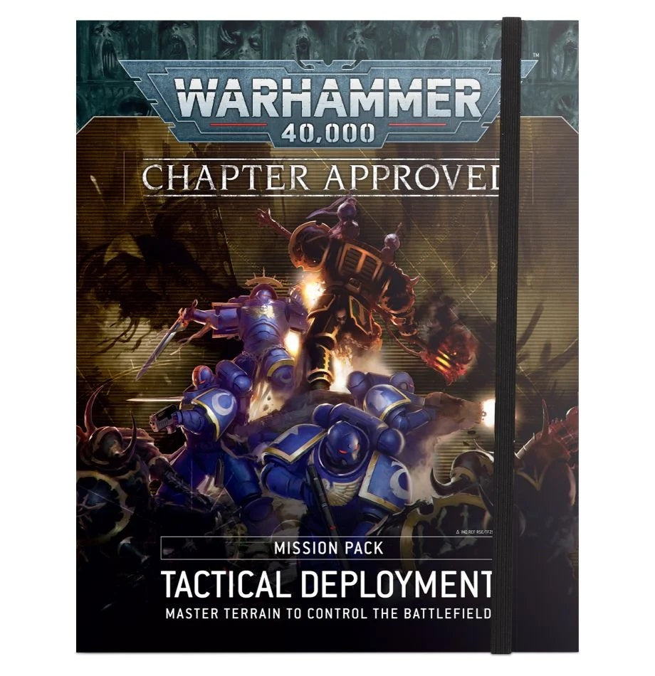 Warhammer 40K Chapter Approved Mission Pack: Tactical Deployment